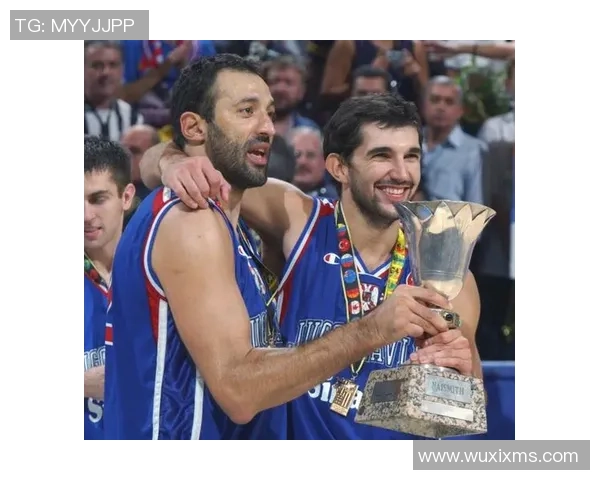 佩贾斯托贾科维奇与库科奇的传奇对决与篮球辉煌时刻回顾 佩贾斯托贾科维奇与库科奇的传奇对决与篮球辉煌时刻回顾